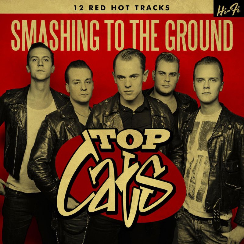 album Cover, Top Cats, Smashing To The Ground, 2013
