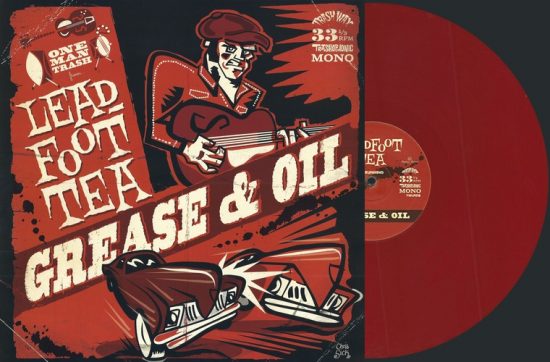 рецензия на пластинку Leadfoot Tea, Grease & Oil