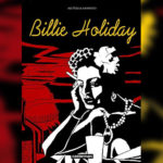 Билли Холидей – графический роман: прекрасный и горький плод