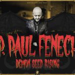 Paul Fenech – Demon Seed Rising (2022): Этой песней и задушишь, и убьëшь