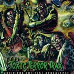 Bloodsucking Zombies from Outer Space – Toxic Terror Trax: сайкобилли двадцать первого атомного