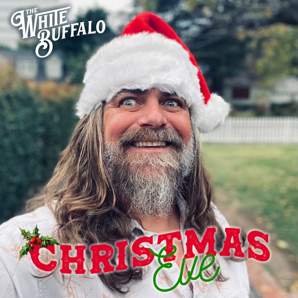 white buffalo, песня christmas eve, сингл про рождественский сочельник