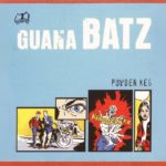 Guana Batz – Powder Keg (1996): инструкция по самоподрыву