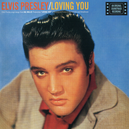 Elvis Preley, Loving You 1957, саундтрек к фильму Любить тебя, Любящие тебя, скачать или слушать онлайн
