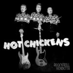 Hot Chickens – Rock’n’roll Vendetta (2025): новый облик старого мсье