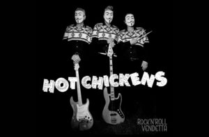 Hot Chickens, Rock-n-roll Vendetta 2025, обзор альбома французского рок-н-ролл трио