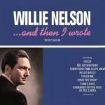 Willie Nelson – …And Then I Wrote: рыжий блюз, конопатое кантри
