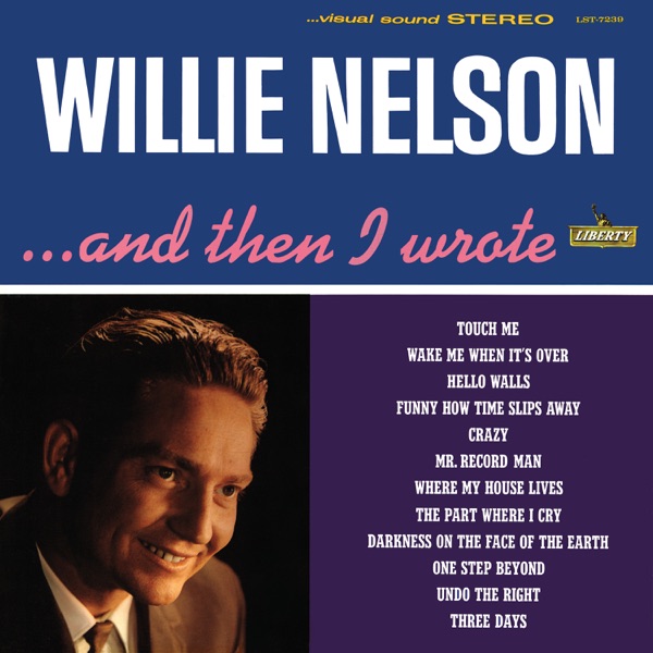Willie Nelson, And When I Wrote (1962), скачать или слушать онлайн