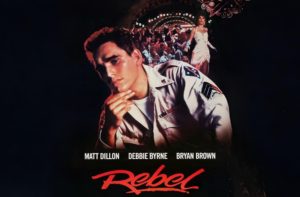 Бунтовщик, Rebel 1985, обзор фильма с Мэттом Диллоном