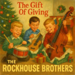 Rockhouse Brothers – The Gift of Giving (2025): искусство дарить