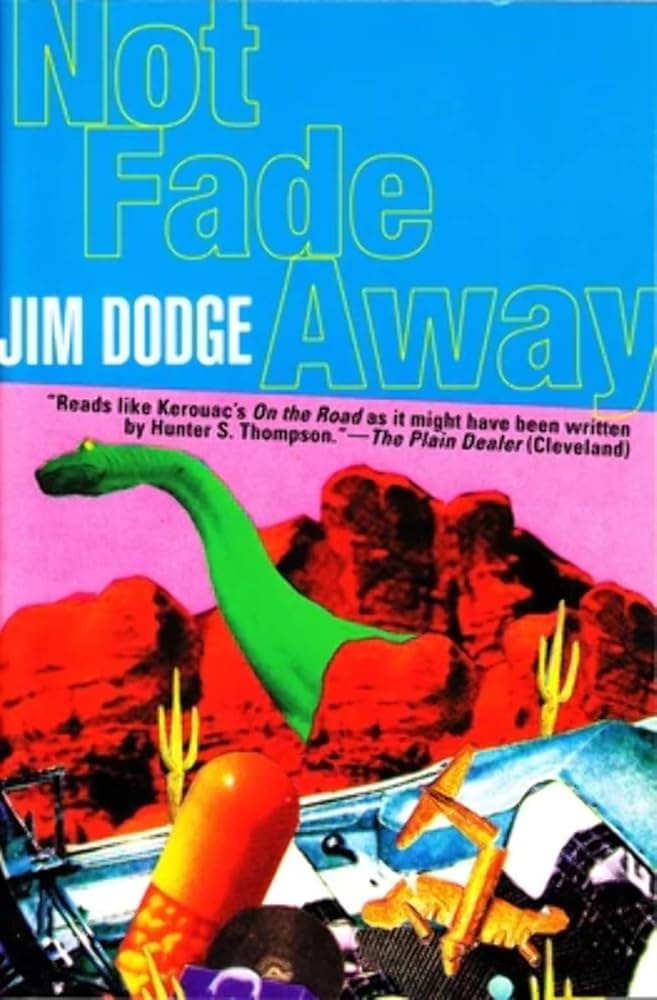 Jim Dodge, Not Fade Away, acid design, кислотная обложка книги