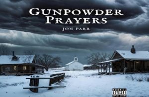 Jon Parr, Gunpowder Prayers 2026, обзор альбома пост кантри