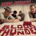 Mars Attacks – Blood and Thunder: последняя миссия к красной планете