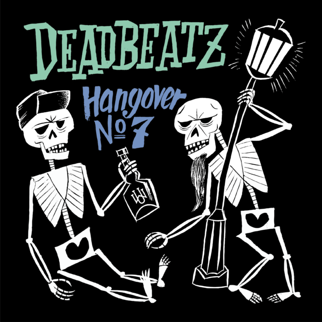 Deadbeatz, Hangover No 7, 2018