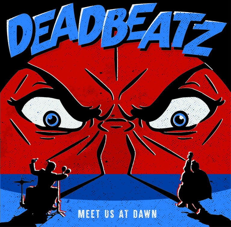 Deadbeatz, Meet Us At Dawn, 2021