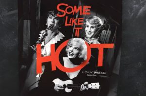 обзор фильма Билли Уайлдера Some Like It Hot 1959 с Мэрилин Монро