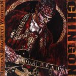 Chingon – Mexican Spaghetti Western: Шестиструнное хобби Роберта Родригеса