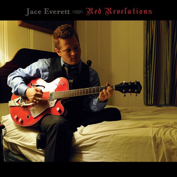 Jace Everett - Red Revelations, слушать альбом онлайн
